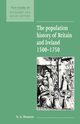 The Population History of Britain and Ireland 1500 1750, Houston R. A.