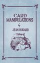 Card Manipulations - Volume 4, Hugard Jean