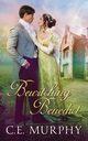 Bewitching Benedict, Murphy C. E.