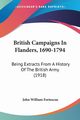 British Campaigns In Flanders, 1690-1794, Fortescue John William