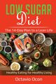 Low Sugar Diet, Ocon Octavio