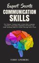 Expert Secrets - Communication Skills, Lindberg Terry