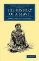 The History of a Slave, Johnston Harry Hamilton Sir