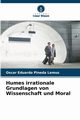 Humes irrationale Grundlagen von Wissenschaft und Moral, Pineda Lemus Oscar Eduardo