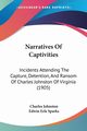 Narratives Of Captivities, Johnston Charles