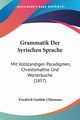 Grammatik Der Syrischen Sprache, 