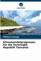 Klimawandelprognosen fr die Vereinigte Republik Tansania, Luhunga Philbert