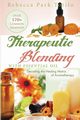 Therapeutic Blending With Essential Oil, Totilo Rebecca Park