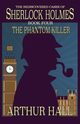 The Phantom Killer, Hall Arthur