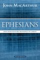 Ephesians, MacArthur John F.