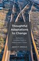 Thoughtful Adaptations to Change, Drewlo Edwin F.