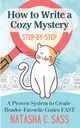 How to Write a Cozy Mystery, Sass Natasha  C