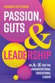 Passion, Guts and Leadership, Patterson Deborah