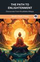 The Path to Enlightenment, Bodhi Path Press
