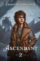 Ascendant 2, EmergencyComplaints