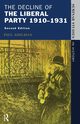 The Decline Of The Liberal Party 1910-1931, Adelman Paul