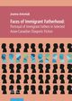 Faces of Immigrant Fatherhood, Antoniak Joanna