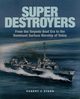 Super Destroyers, Stern Robert C.