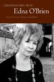 Conversations with Edna O'Brien, 