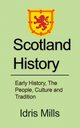 Scotland History, Mills Idris