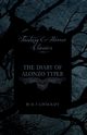 The Diary of Alonzo Typer (Fantasy and Horror Classics);With a Dedication by George Henry Weiss, Lovecraft H. P.