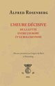 L'heure dcisive de la lutte entre l'Europe et le bolchevisme, Rosenberg Alfred