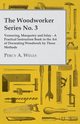 Veneering, Marquetry and Inlay - A Practical Instruction Book in the Art of Decorating Woodwork by These Methods, Wells Percy A.