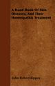 A Hand-Book Of Skin Diseases, And Their Homeopathic Treatment, Kippax John Robert