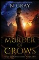 Murder of Crows, Gray N