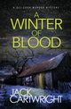 A Winter of Blood, Cartwright Jack