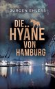 Die Hyne von Hamburg, Ehlers Jrgen