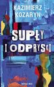 Supy i odpryski, Kozaryn Kazimierz