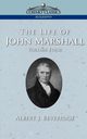 The Life of John Marshall, Vol. 4, Beveridge Albert J.