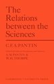 Relations Between Sciences, Pantin C. F. a.