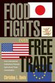 Food Fights over Free Trade, Davis Christina L.