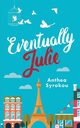 Eventually Julie, Syrokou Anthea