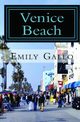 Venice Beach, Gallo Emily