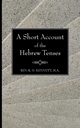 A Short Account of the Hebrew Tenses, Kennett Robert H.