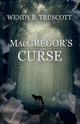 MacGregor's Curse, Truscott Wendy B