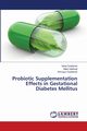 Probiotic Supplementation Effects in Gestational Diabetes Mellitus, Dolatkhah Neda