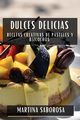 Dulces Delicias, Saborosa Martina