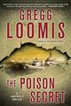 The Poison Secret, Loomis Gregg