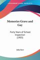 Memories Grave and Gay, Kerr John Psychologist