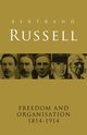 Freedom and Organisation, 1814-1914, Russell Bertrand