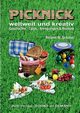PICKNICK - weltweit und kreativ, Schulze Roland W.