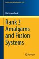Rank 2 Amalgams and Fusion Systems, van Beek Martin