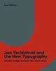 Jan Tschichold and the New Typography, Stirton Paul