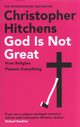 God is Not Great, Hitchens Christopher
