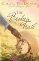 The Broken Trail, MacDonald Christa