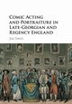 Comic Acting and Portraiture in Late-Georgian and Regency England, Davis Jim